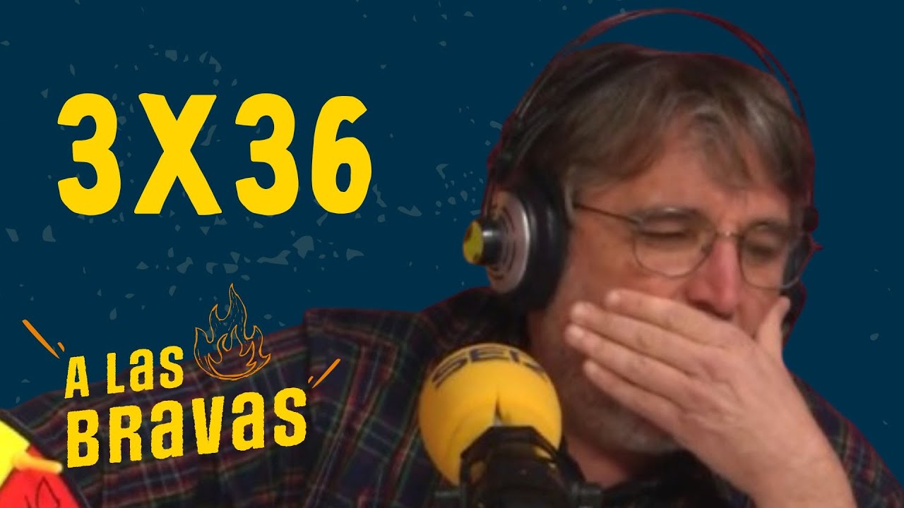 🌶️A las Bravas 3x36 | Jordi &Eacute;vole: 