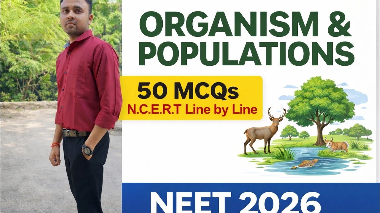 Top 50 MCQ/organism and population 🌍/neet 2026 /ncert line by line MCQ practice 🔥✨/score booster 