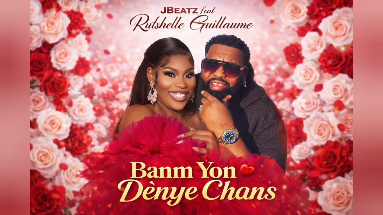 BANM YON DÈNYE CHANS_-_JBEATZ FEAT RUTSHELLE GUILLAUME ( LYRICS MUSSIC)