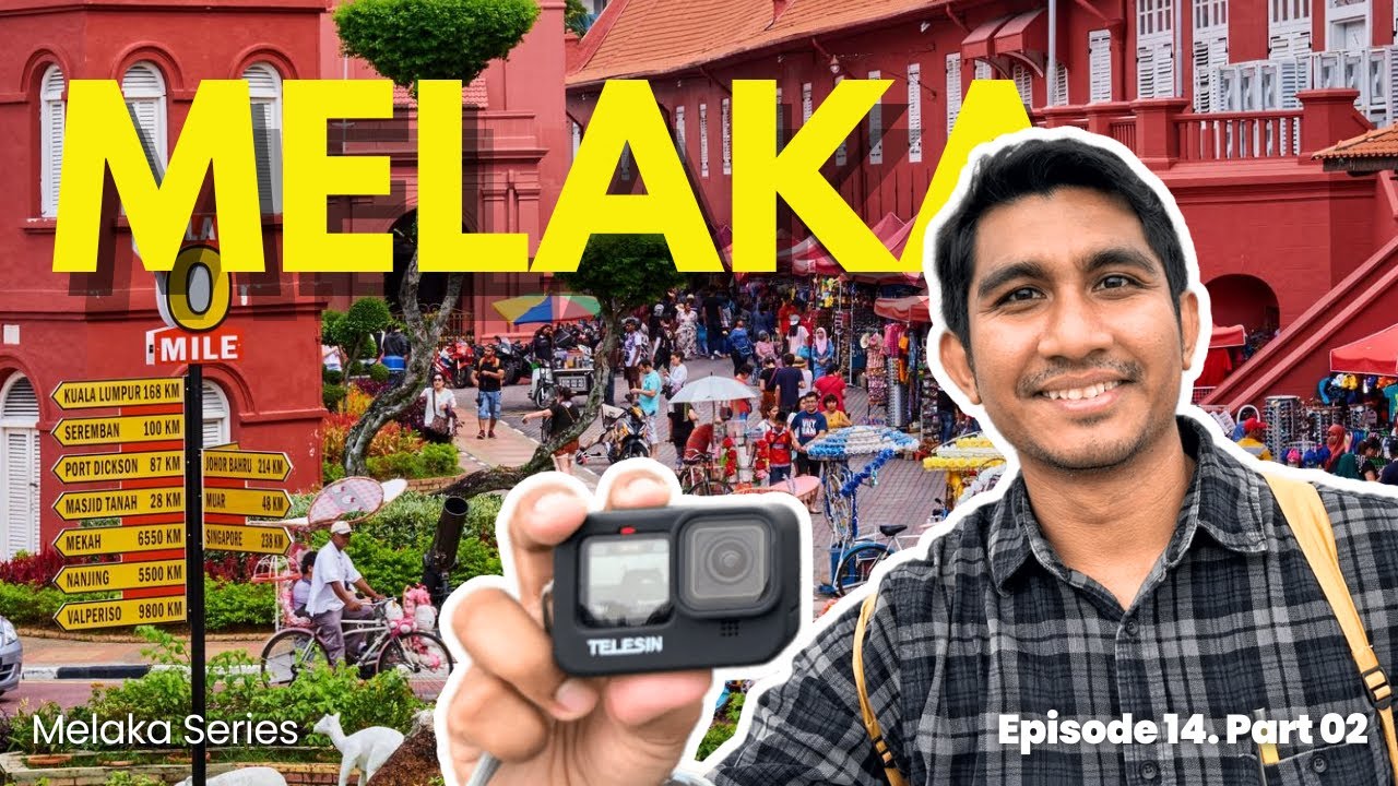 Melaka Day Tour | Malaysia | Travel E14 P02