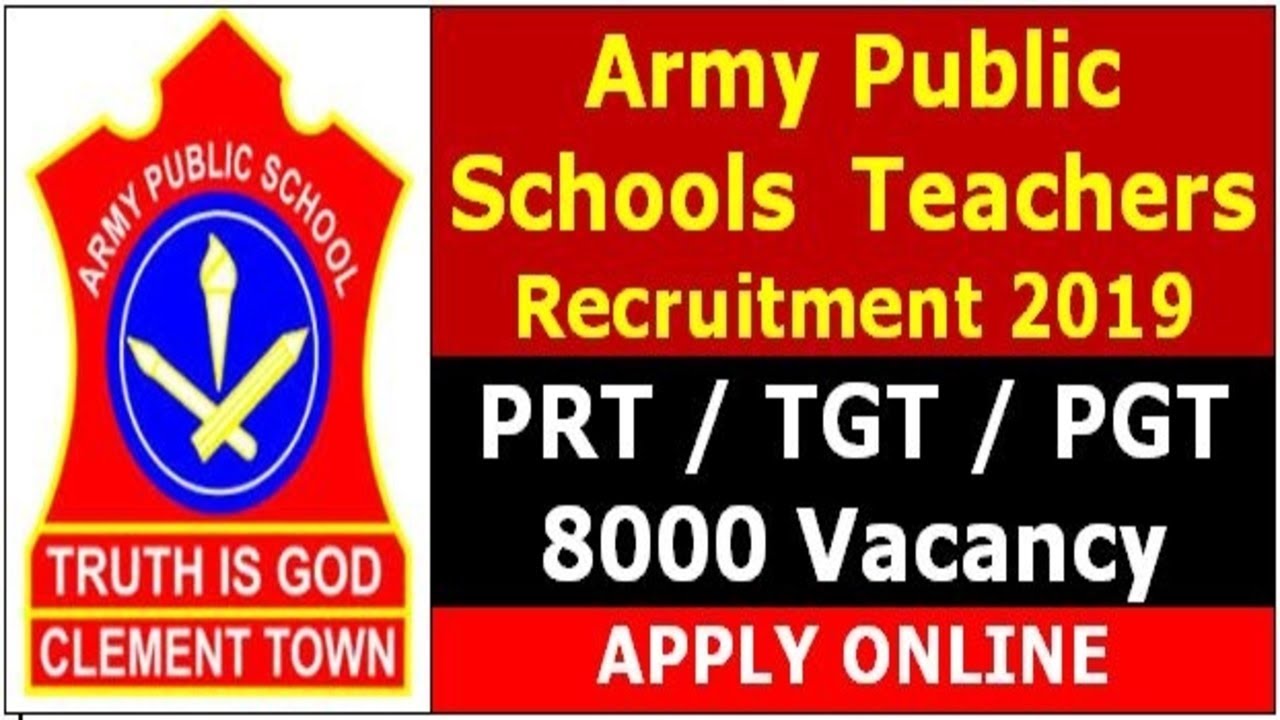 Army Public Schools Teachers Recruitment 2019|Central Government Jobs 2019|8000 Teachers Post