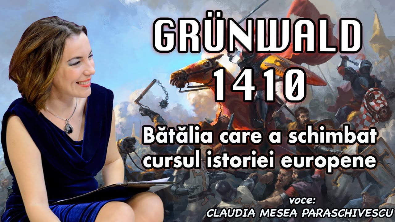 GRUNWALD 1410  - Batalia care a schimbat cursul istoriei europene