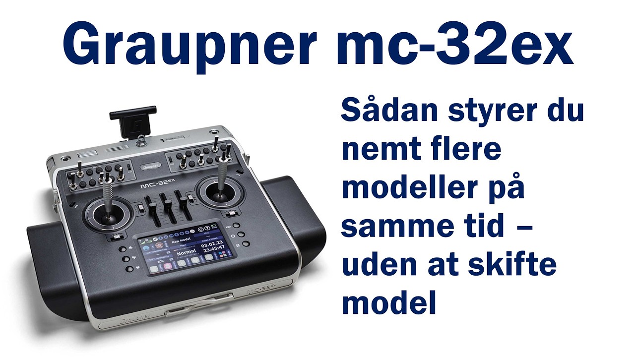 Graupner mc-32ex - Styring af flere modeller samtidigt