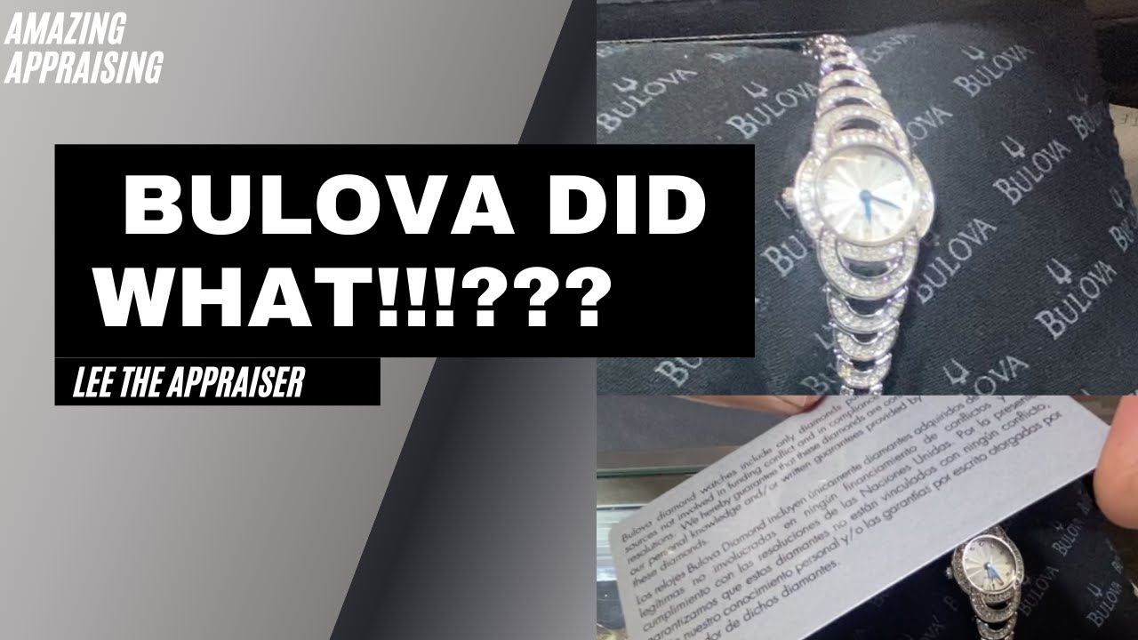 FAKE BULOVA WATCH AND CERTIFICATE? |APR57 LEE THE APPRAISER