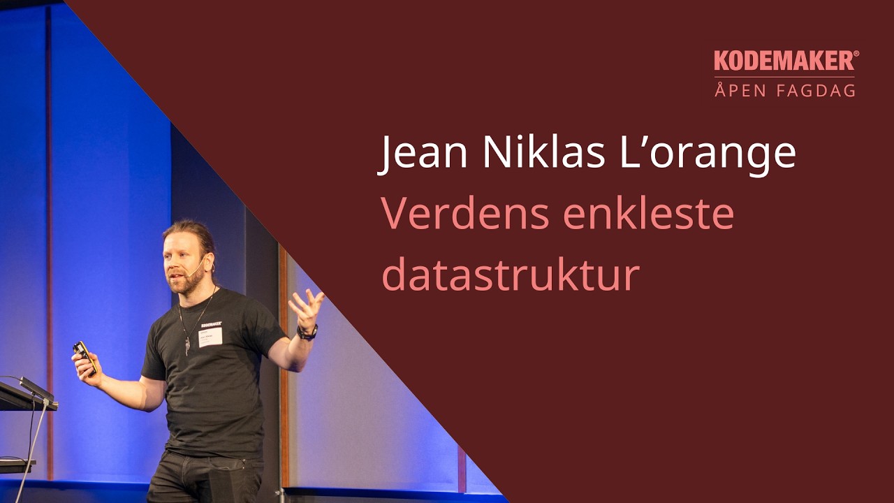 Kodemaker åpen fagdag 2026 -  Verdens enkleste datastruktur
