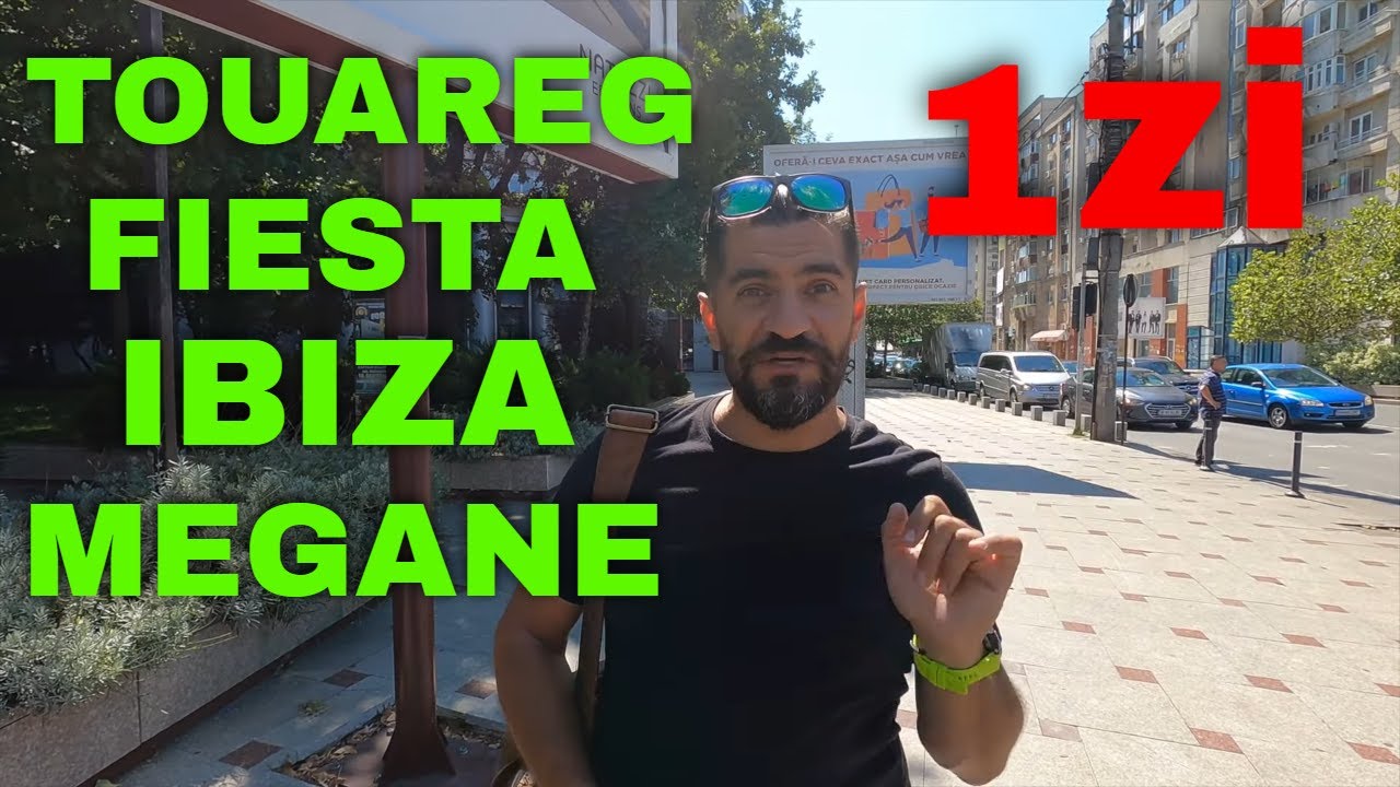 Vlog de verificari auto second hand. Nebunie in oras. Fiesta, Touareg, Ibiza, Megane