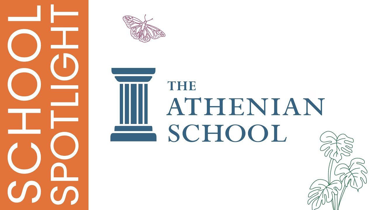 School Spotlight The Athenian School