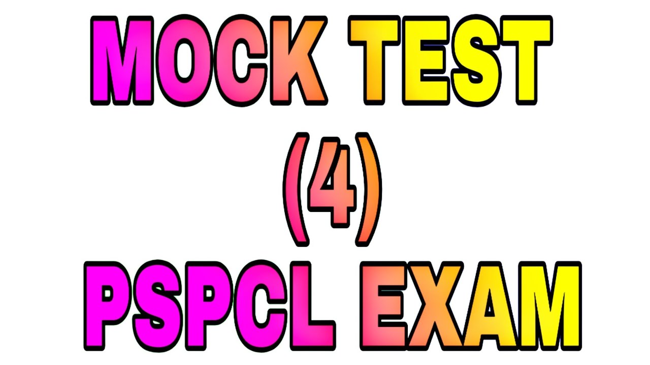 Mock Test - 4 for PSPCL EXAM 2019