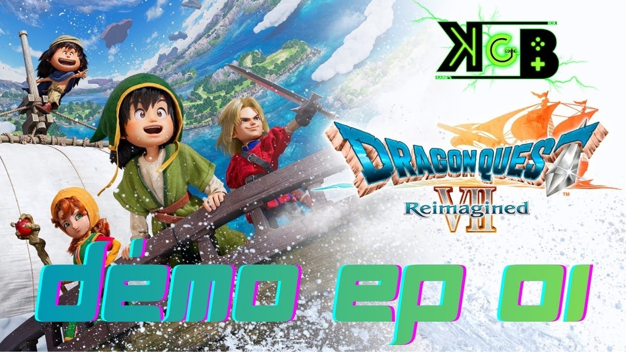 🐉Dragon Quest 7 Reimagined *Démo* - LetsplayFR-Ep01🐉