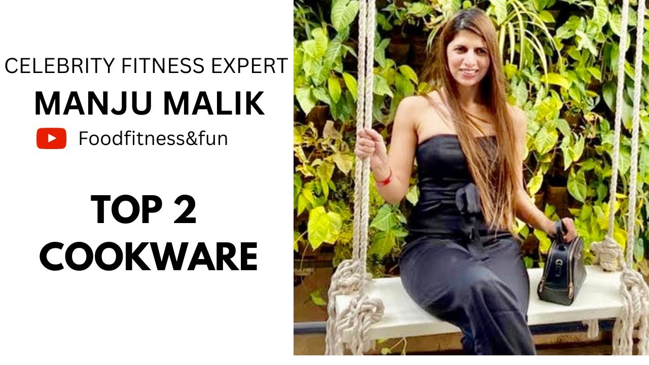MANJU MALIK REVEALED : BEST COOKING UTENSILS FOR HEALTH |Natural cookware | Toxin free
