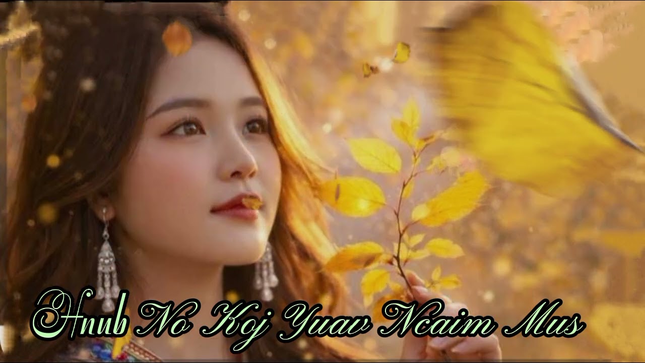 Hnub No  Koj Yuav Ncaim Kuv Mus | cover | Hmong Song Cultures 