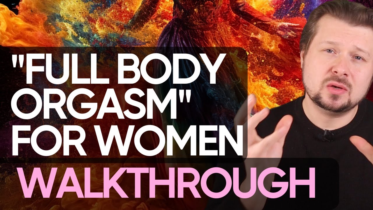 'Full body orgasm' for women: one of many techniques | Alexey Welsh