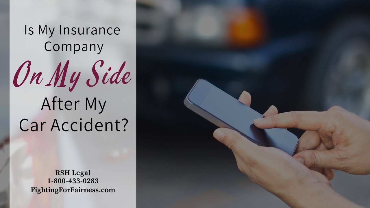 Is My Auto Insurance Company On My Side After My Iowa Car Accident?
