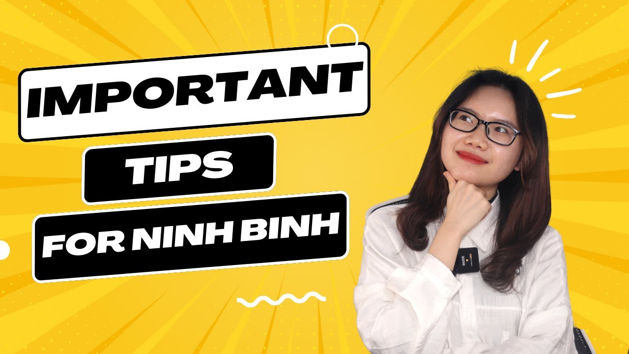 Important tips for Ninh Binh trip | Lily's Travel tips