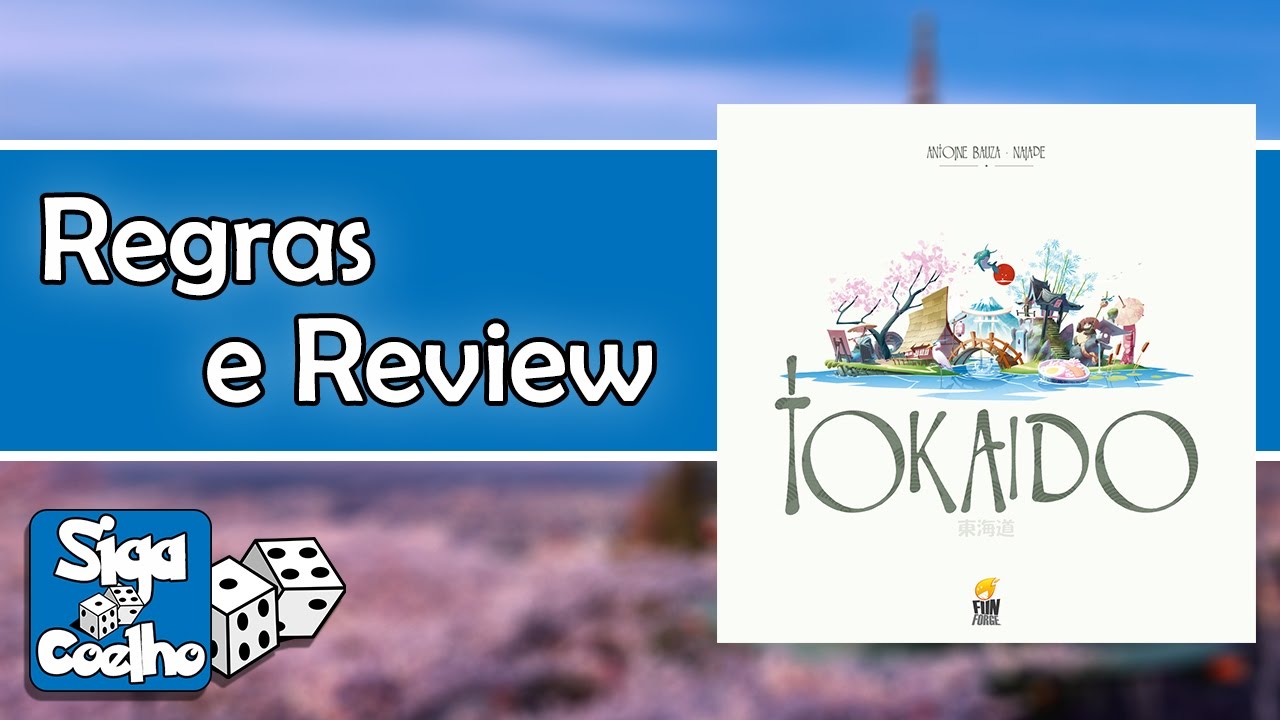 TOKAIDO | REGRAS E REVIEW #3