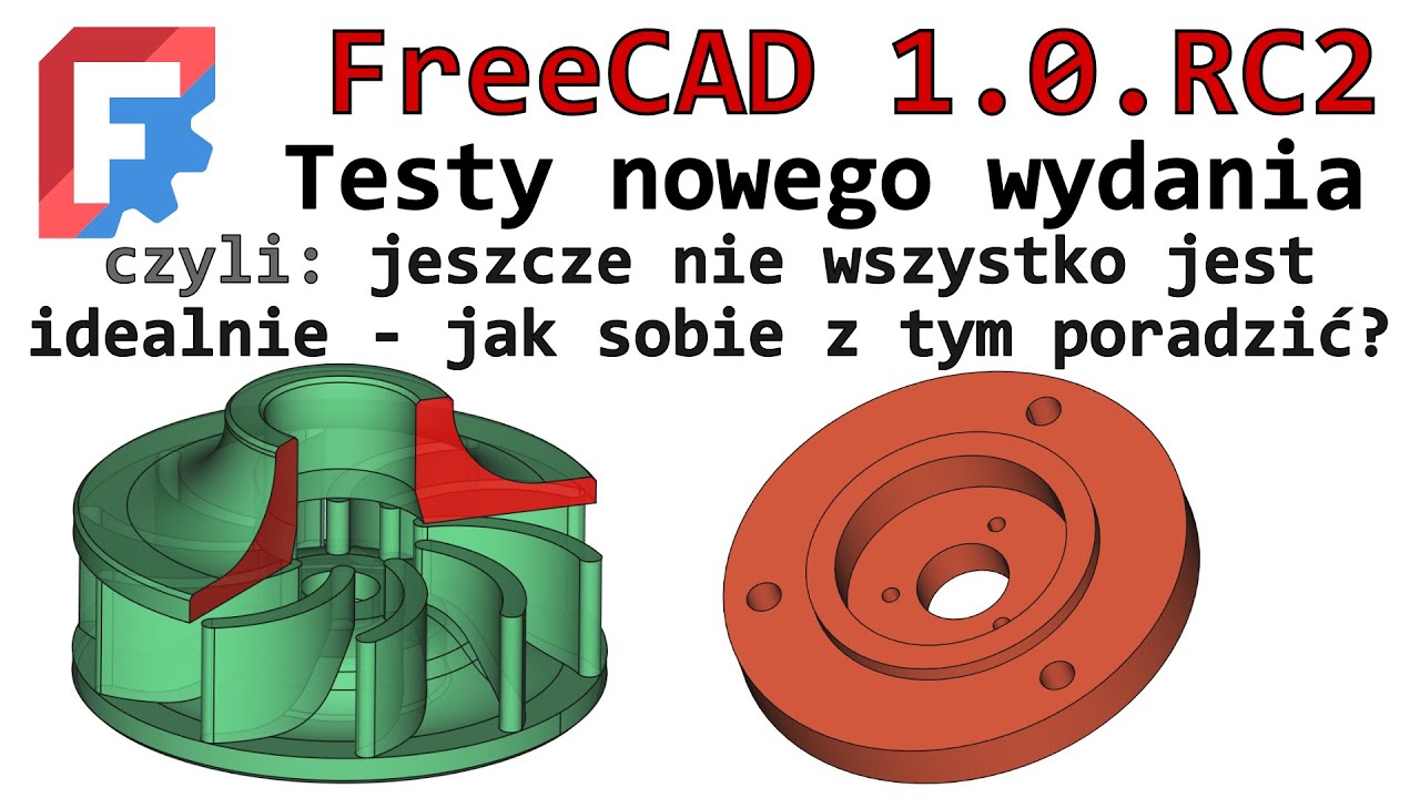 [429] FreeCAD 1.0 RC: testy i problemy eksperymentalnej funkcjonalności - poradniki | tutoriale | PL