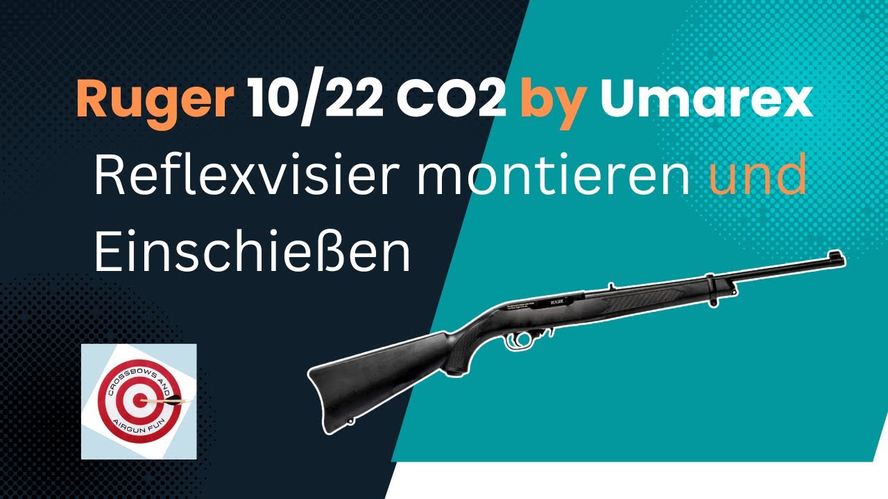 Ich pimpe meine Ruger 10/22 by Umarex mit einem Rotpunktvisier - sofort bessere Schießergebnisse