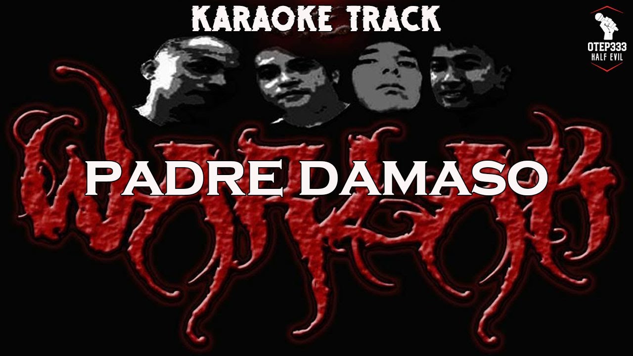 Warlak | Padre Damaso (HQ Karaoke)