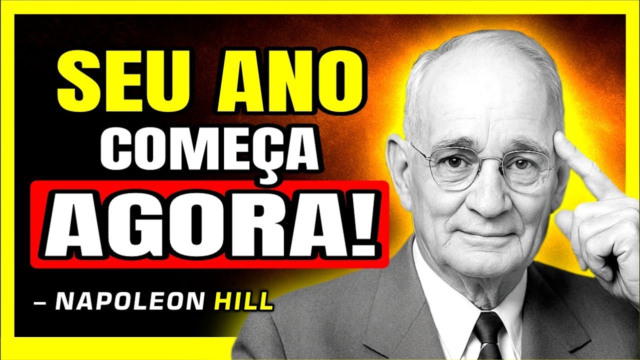 8 Decisões Que Vão Fazer de 2026 o Ano Mais PODEROSO da Sua Vida | Napoleon Hill