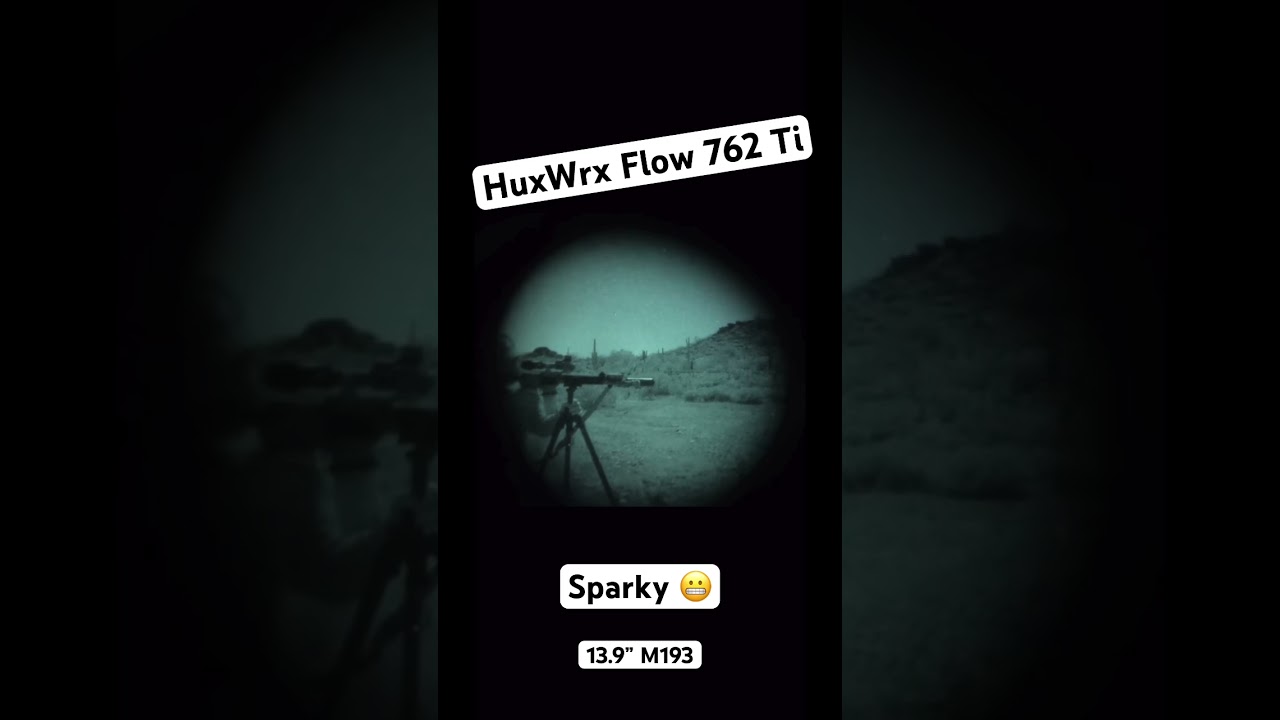 HuxWrx Flow 762 Ti is a sparky boi #tacticalshooter #supresor #nightvision #tactical