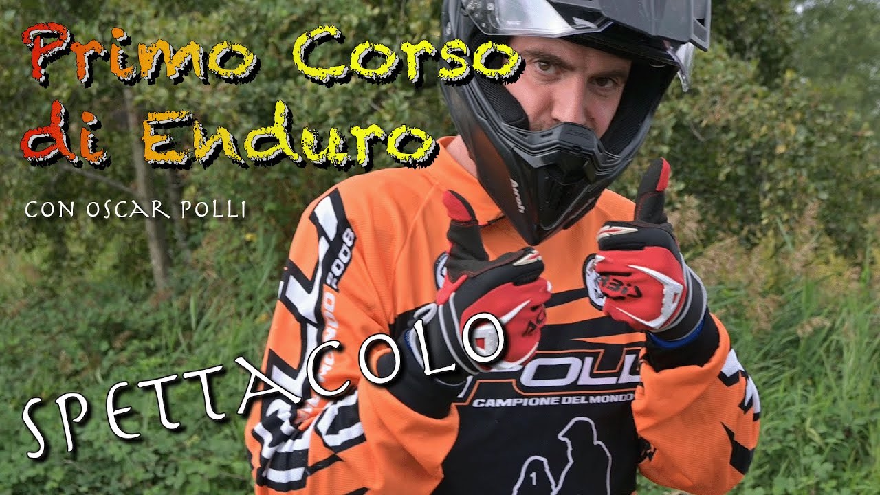 Impariamo le basi dell'Enduro con - Oscar Polli -