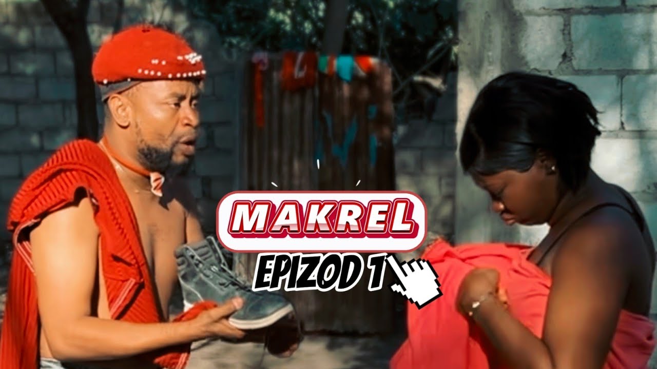 MAKREL EPIZOD 1