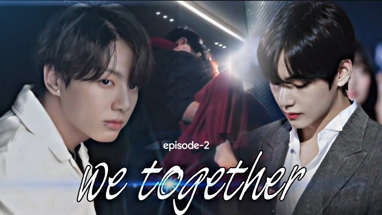 We Together ❤ jungkook ne dekha tae ko pahli baar 😏 bts hindi series Taekook/Yoonmin episode-2