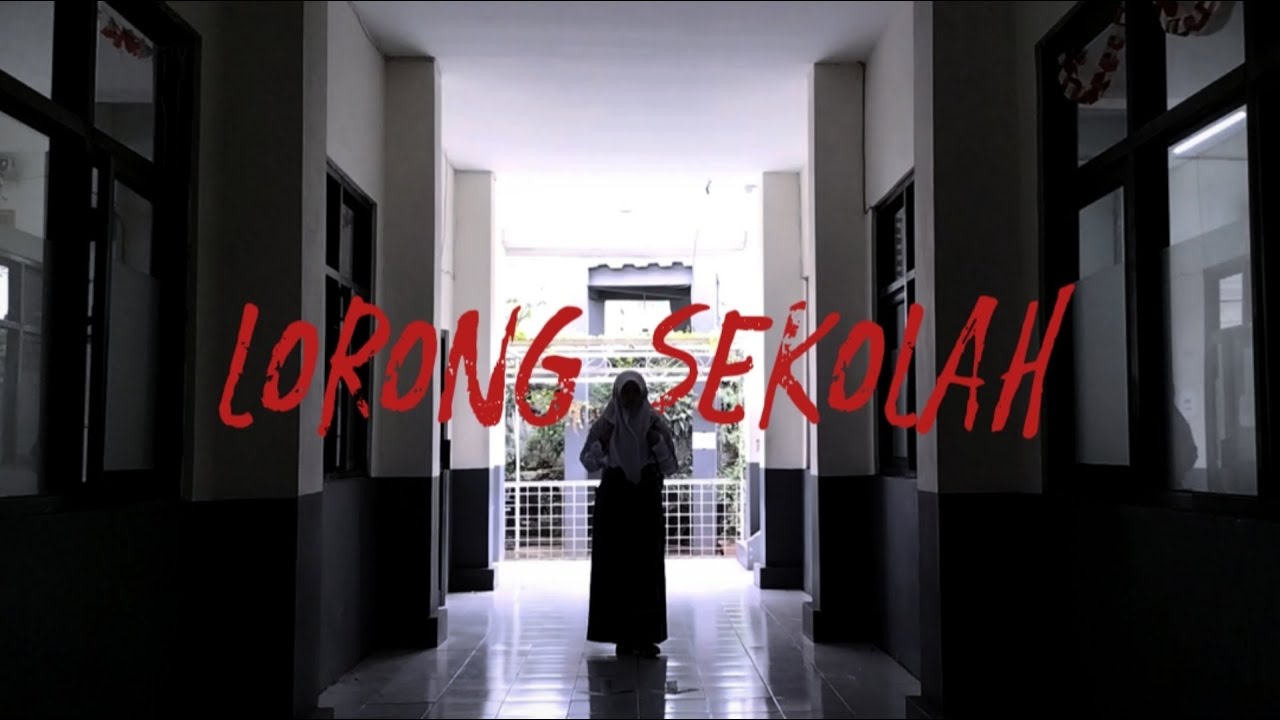 Lorong Sekolah (Film Pendek)
