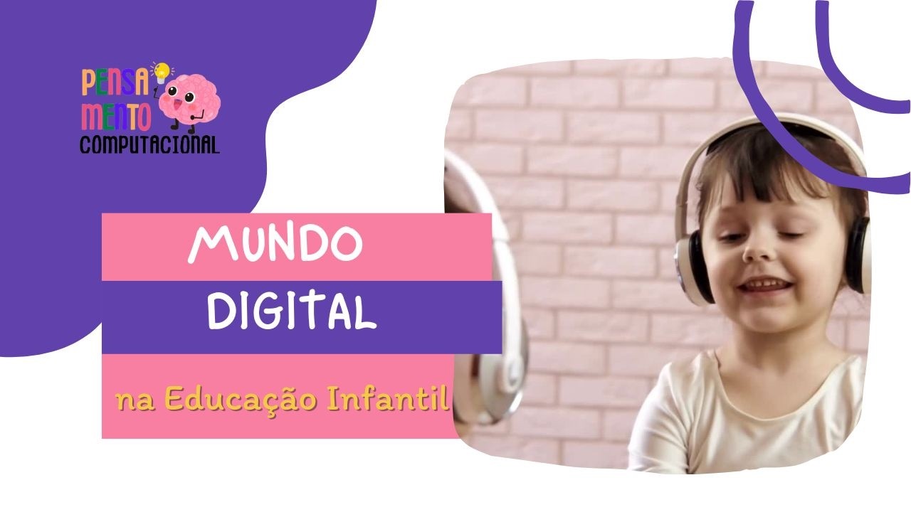 Aula Mundo Digital na Educação Infantil