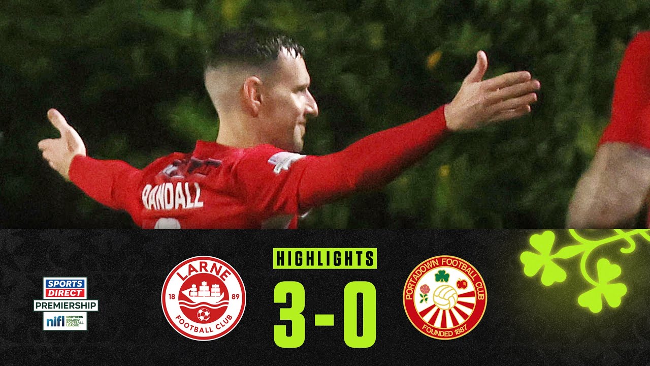 Рэндалл забивает два мировых очка! | Ларн 3-0 Портадаун | #sportsdirectprem
