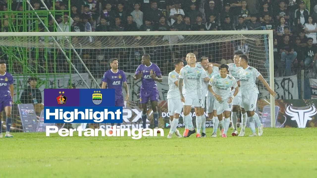 Highlight | Persik Kediri VS Persib Bandung | Pekan 9
