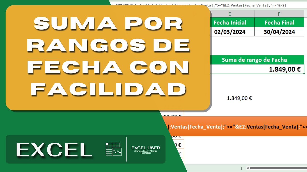 Como Sumar Por Rangos de Fecha con la Funcion Sumar.si. Conjunto