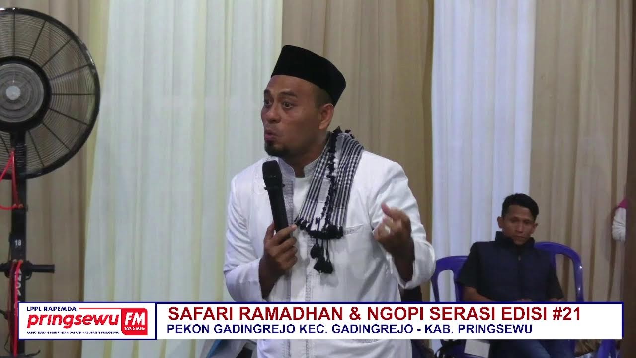 SAFARI RAMADHAN DAN NGOPI SERASI KE-21 PEKON GADINGREJO