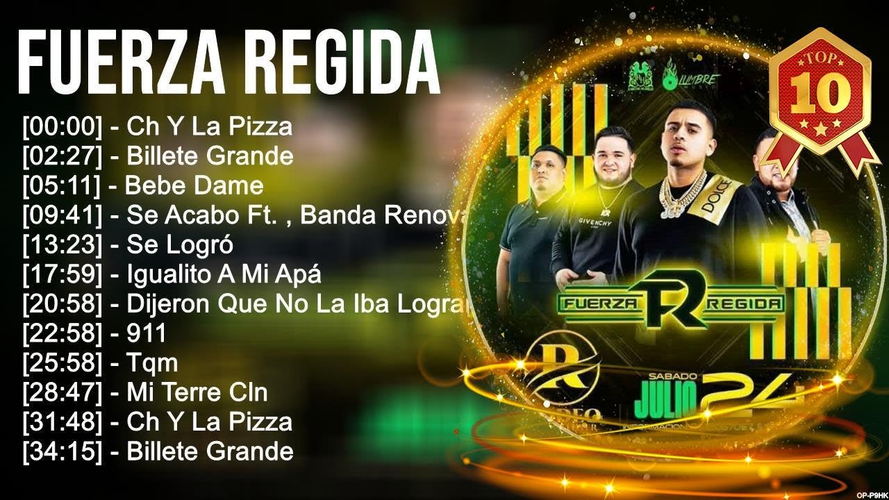 Fuerza Regida 2023 MIX ~ Top 10 Best Songs ~ Greatest Hits ~ Full Album