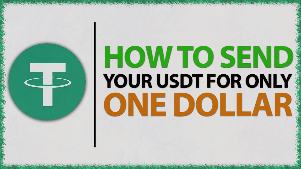 Transferring USDT for only 1 dollar - Using the tron network (TRC20)