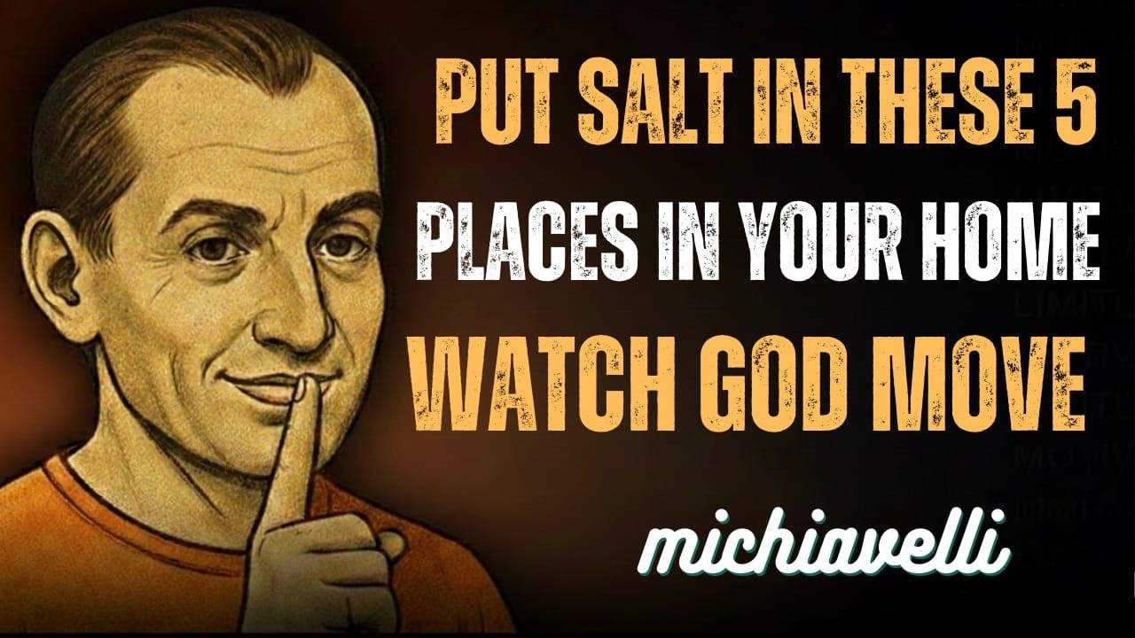 Put Salt in These 5 Places in Your Home – And Watch God Move |Michiavelli Motivation Speech