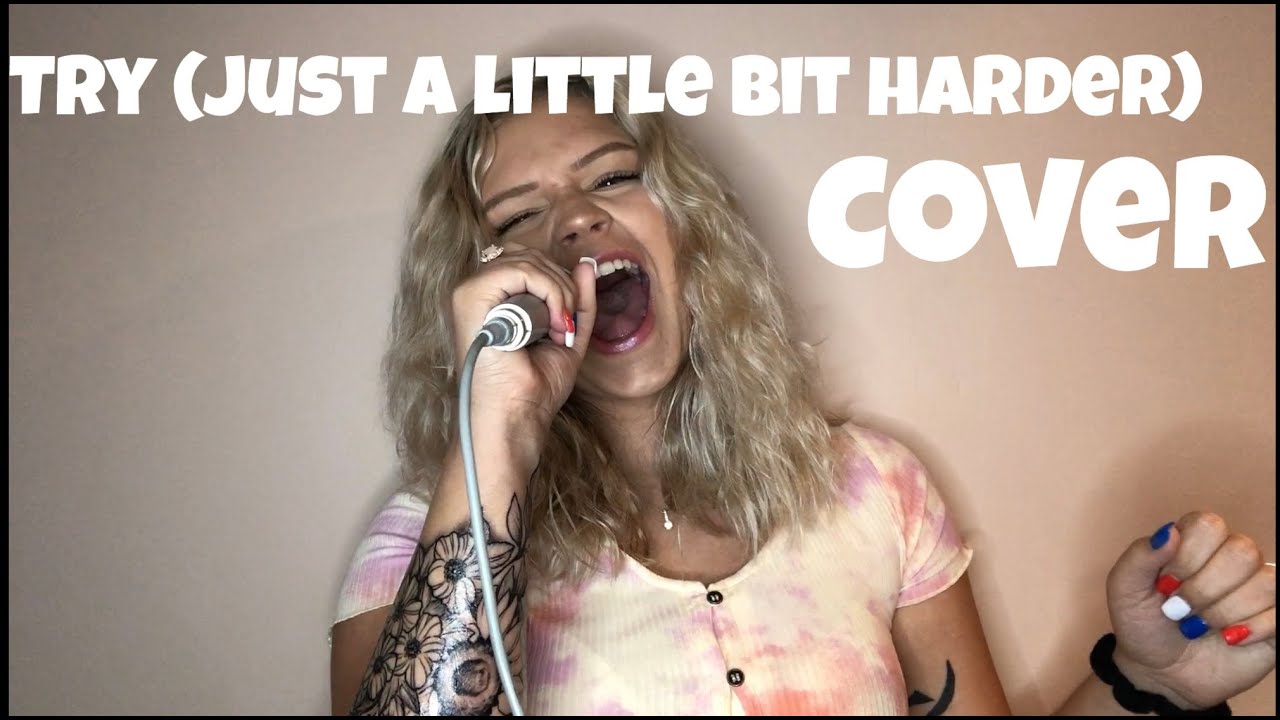 TRY (JUST A LITTLE BIT HARDER)// JANIS JOPLIN COVER