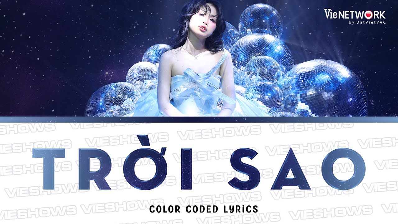 TRỜI SAO - 52Hz (Color Coded Lyrics) | EM XINH SAY HI