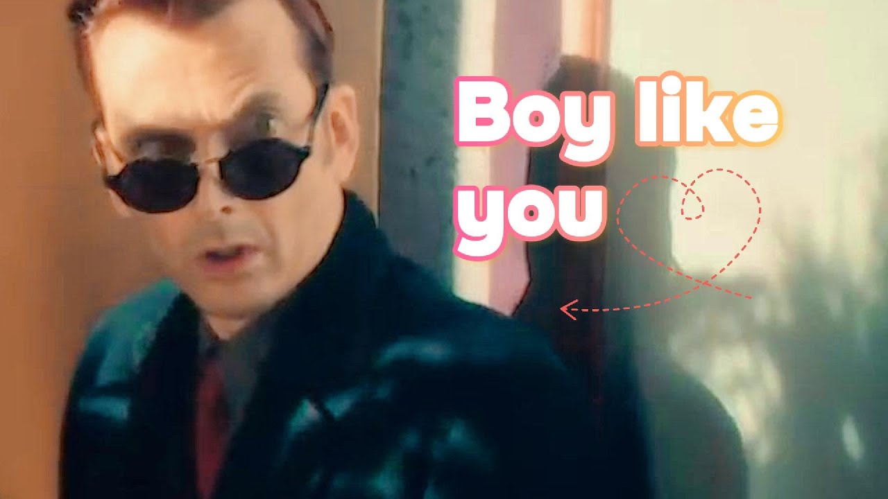 Boy like You~ Aziraphale & Crowley~