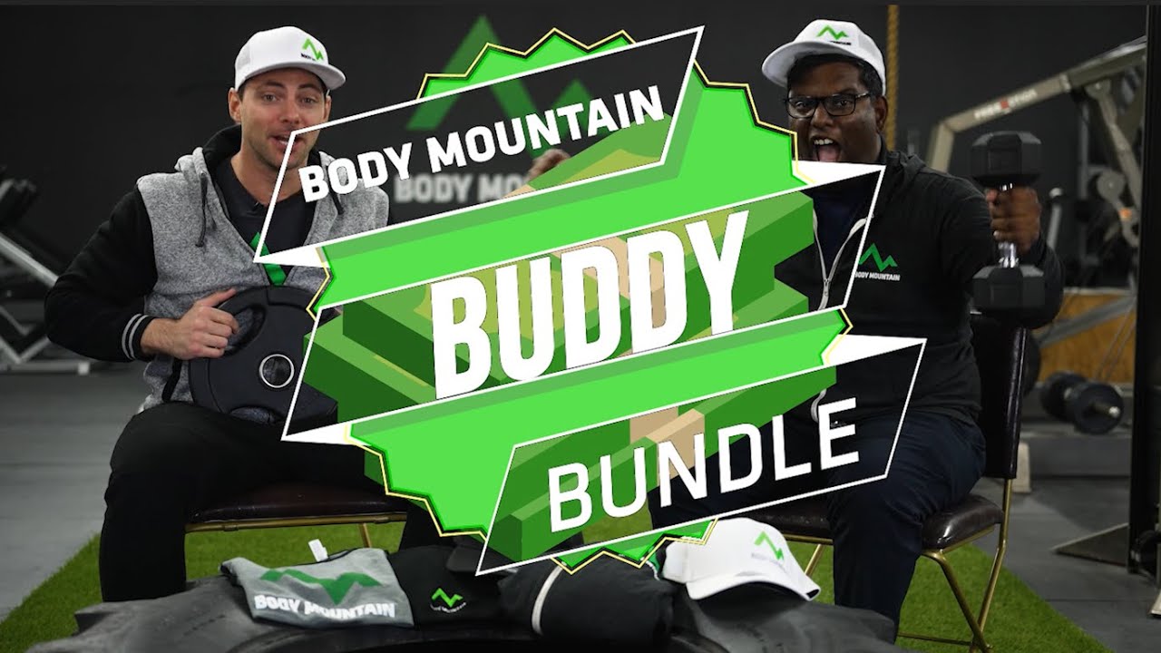 Body Mountain Buddy Bundle of 2021!