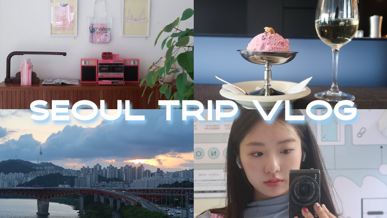 seoul trip vlog: 聖水•ソウルの森セレクトショップ巡り | 景福宮カフェ、本屋、美術館 | 北村西村 雑貨屋さん | 漢江の夕暮れ