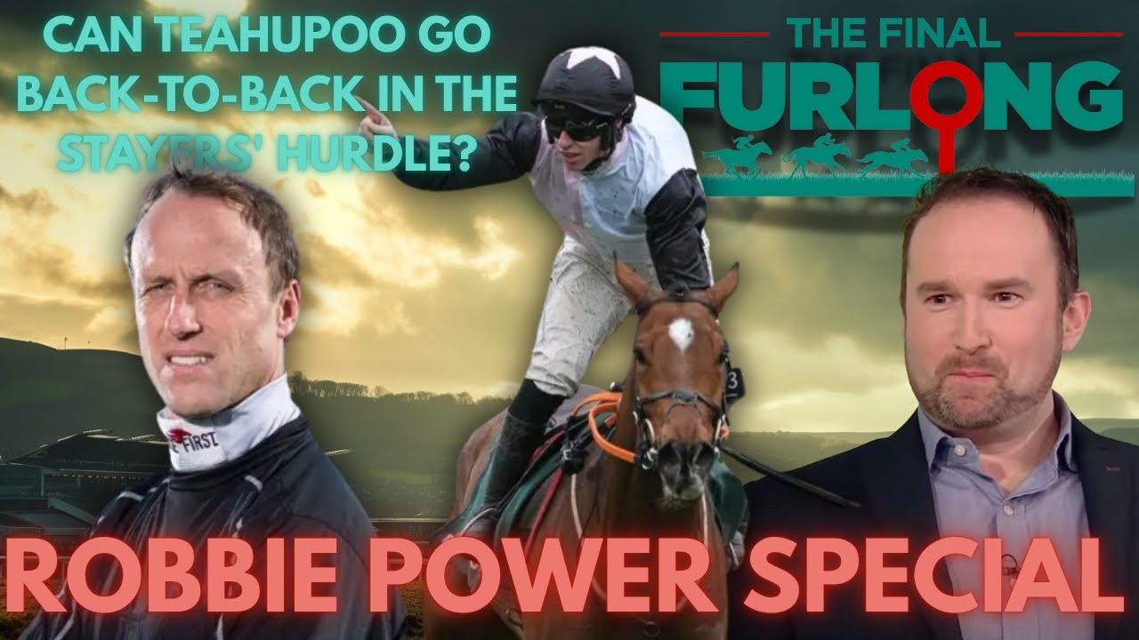 Robbie Power&rsquo;s Must-Know Cheltenham Insights: Teahupoo&rsquo;s Title Defence, Robcour's Dark Horses & Tips