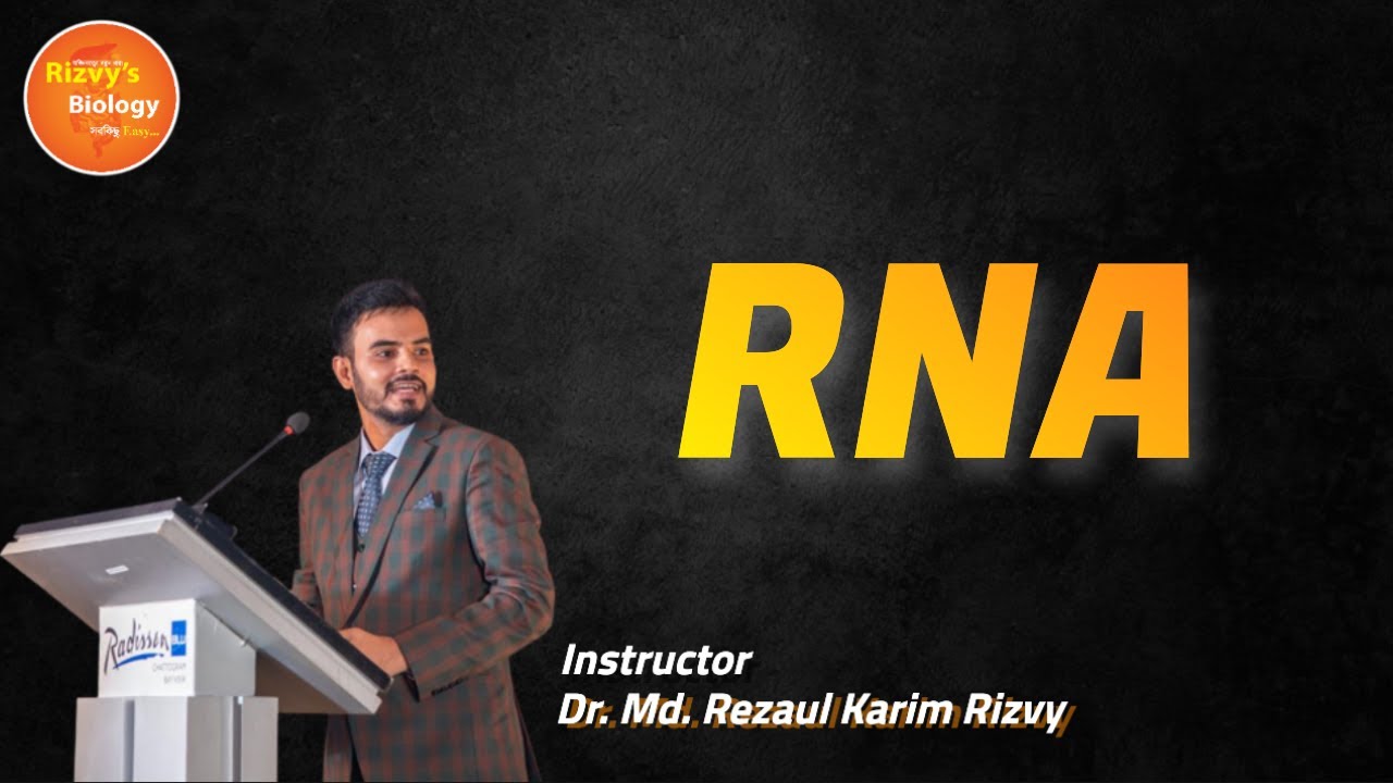 Nucleic Acid। RNA। Cell । Biology |Dr. Rizvy Sir । Dr. Rizvy's Biology। Dr. Rizvy's Medical Project|