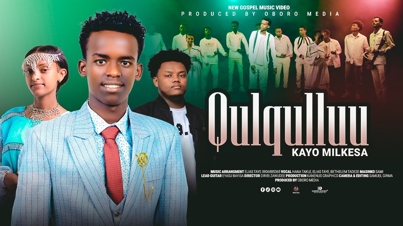 KAYO MILKESA || QULQULLUU