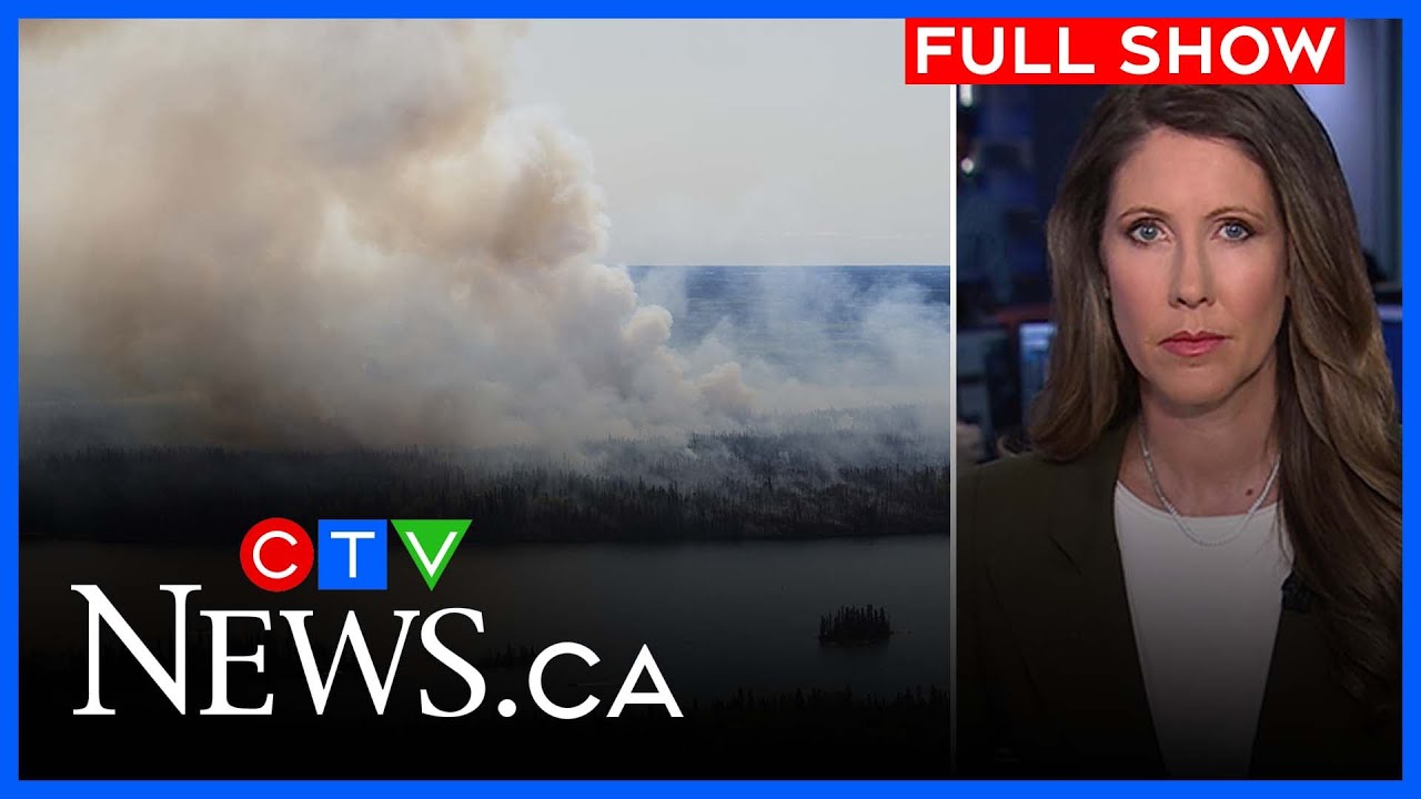 Couple killed by wildfires identified | CTV National News at 5:30 for Thursday, May 15, 2025