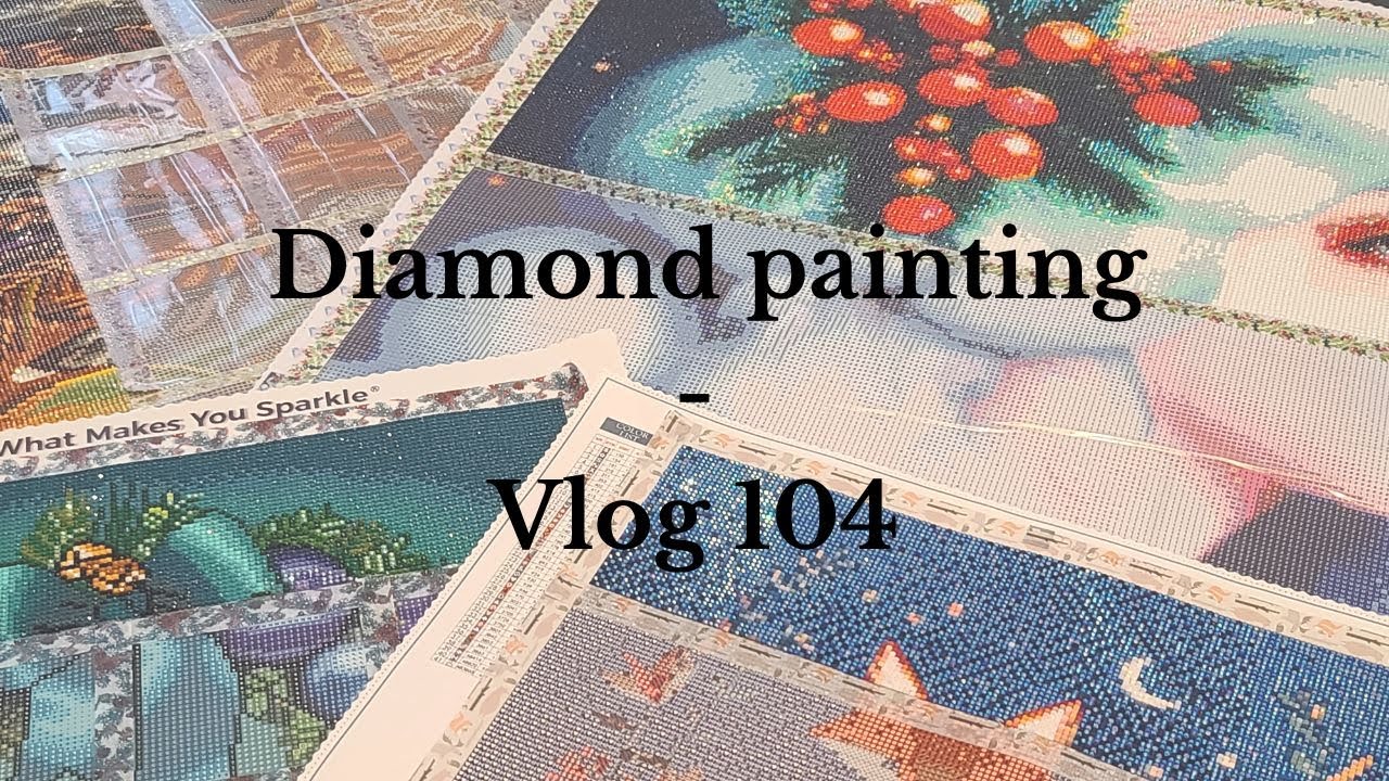 Vlog 104: Diamond painting et unboxing de dp (Carousel Dreams, Magic potion et Happy Dancing Fairy)
