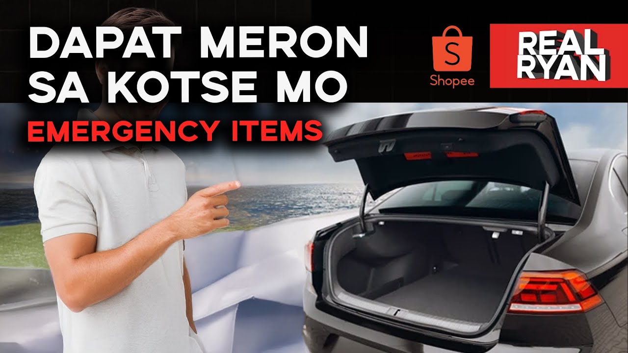 MUST HAVE EMERGENCY CAR ITEMS PHILIPPINES