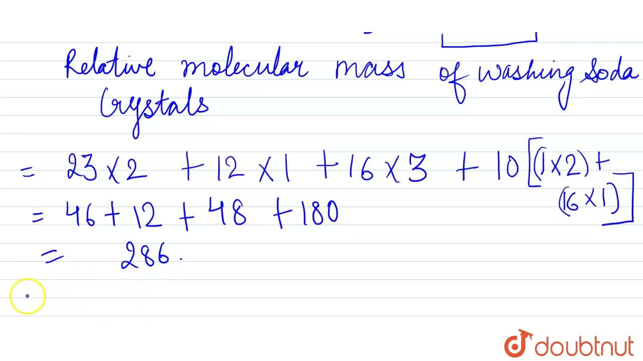 Calculate the percentage mass of water in crystals of washing soda.  | 9 | THE LANGUAGE OF CHEMI...