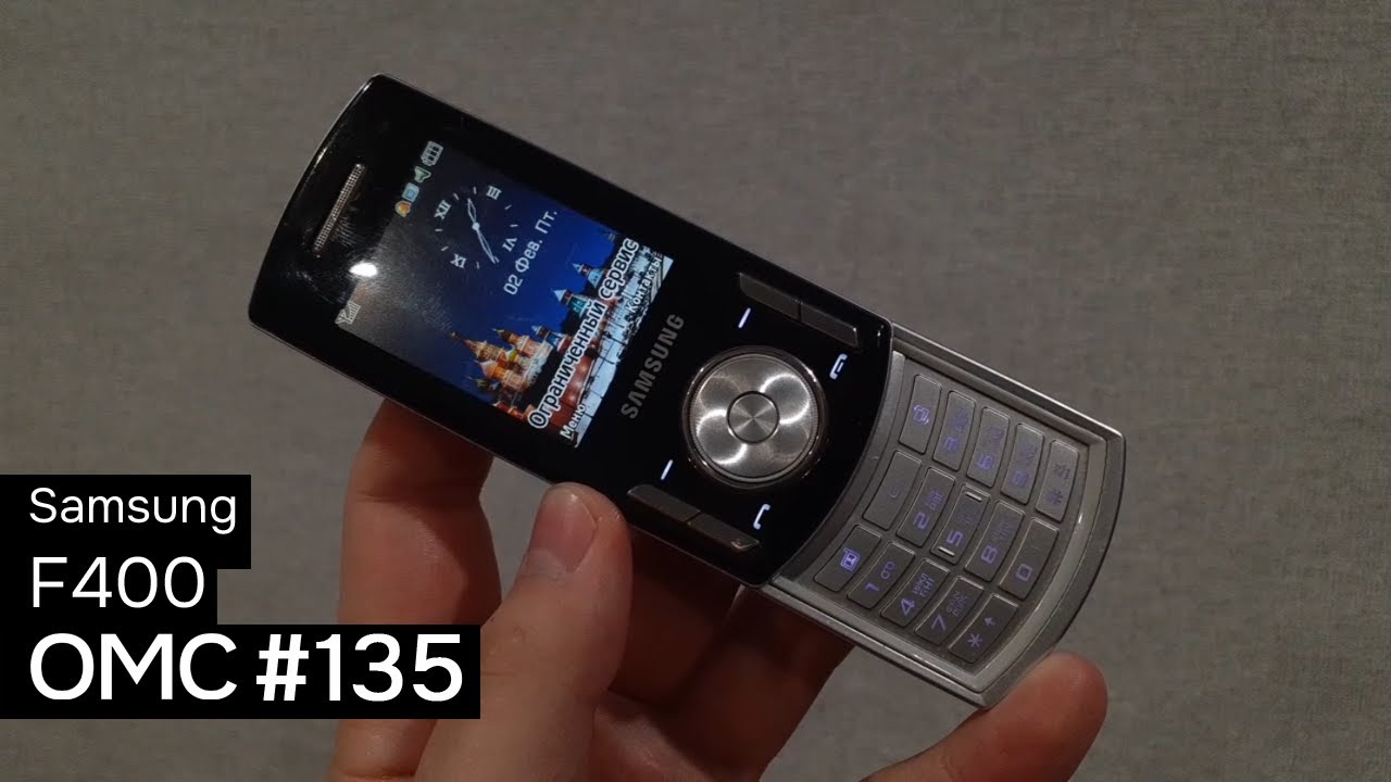 OMC-Review #135 - Samsung F400