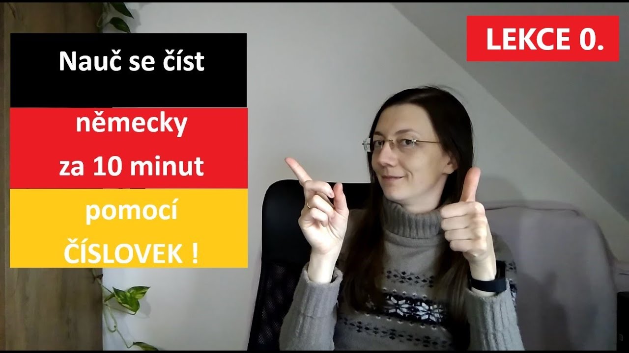 🚀Lekce 0. Němčina za 10 minut. Základní pravidla čtení na číslovkách 1 – 10.